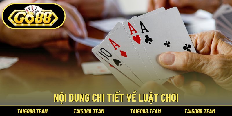 Nội dung chi tiết về luật chơi